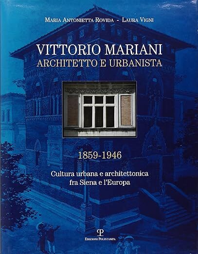 Copertina del libro dedicato a Vittorio Mariani, architetto e urbanista